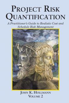 Project Risk Quantification Volume 2