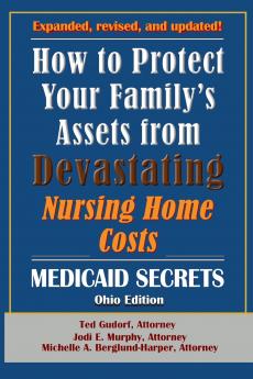 How To Protect Your Family's Assets From Devastating Nursing Home Costs
