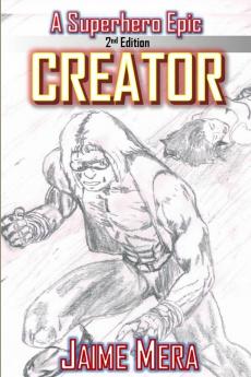 Creator A Superhero Epic edition 2