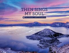 Then Sings My Soul