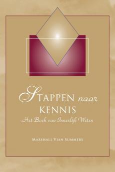 Stappen naar Kennis (Steps to Knowledge - Dutch Edition)