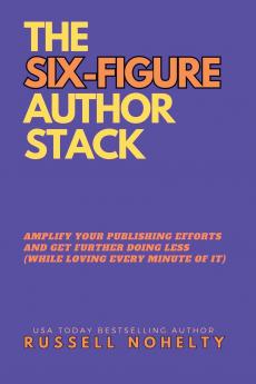 The Six-Figure Author Stack