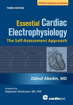Essential Cardiac Electrophysiology Third Edition