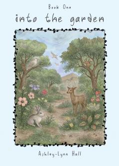 Into the Garden