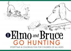 Elmo and Bruce Go Hunting