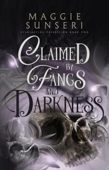 Claimed by Fangs and Darkness
