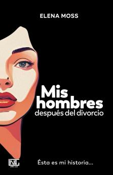 Mis hombres después del divorcio