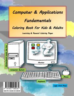 Computer and Applications  Fundamentals Coloring Book For Kids & Adults