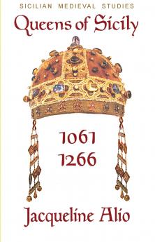 Queens of Sicily 1061-1266