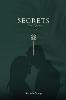 Secrets We Keep