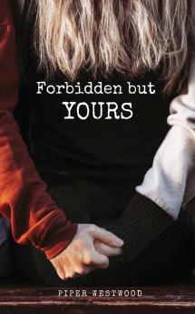Forbidden but Yours