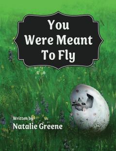 You Were Meant to Fly