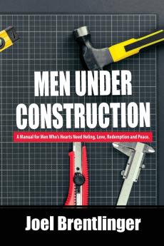 Men Under Construction