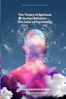 The Theory of Spiritual Human Behavior