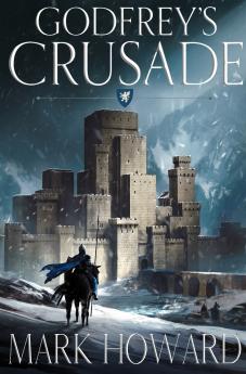 Godfrey's Crusade
