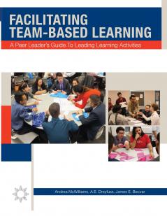 Facilitating Team-Based Learning