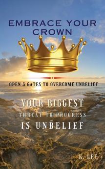Embrace Your Crown