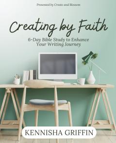 Creating by Faith