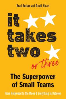 It Takes Two or Three - The Superpower of Small Teams
