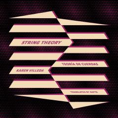 STRING THEORY / TEORÍA DE CUERDAS