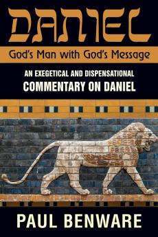 Daniel God's Man With God's Message