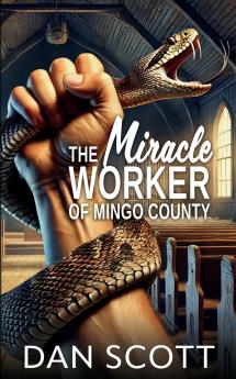 The Miracle Worker of Mingo County