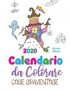 Calendario da colorare 2020 cose spaventose (edizione italiana)