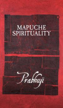 Mapuche Spirituality