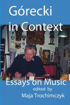 Górecki in Context