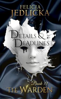 Details and Deadlines