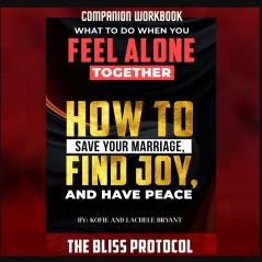 Companion Workbook - The Bliss Protocol