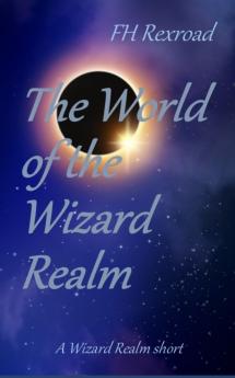 The World of the Wizard Realm