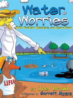 Water Worries With Graham Quackers and Zoom-Boom
