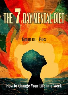 The Seven Day Mental Diet