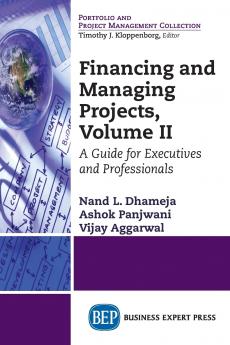 Financing and Managing Projects Volume II