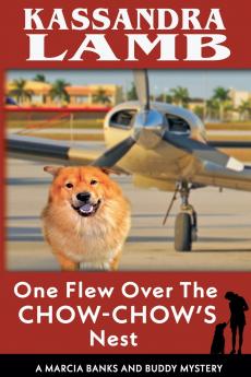 One Flew Over the Chow-Chow's Nest