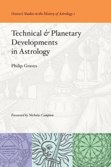 Technical & Planetary Developments in Astrology