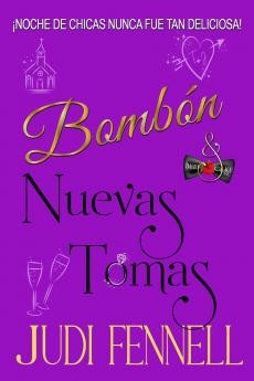 Bombón & Nuevas Tomas