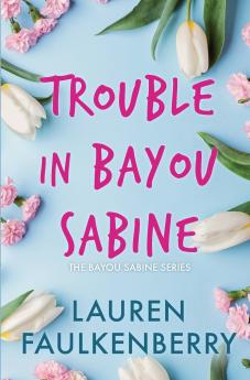 Trouble in Bayou Sabine