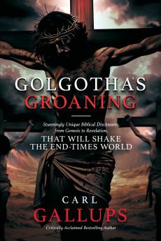Golgotha's Groaning