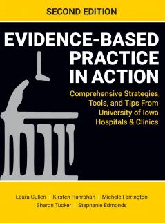 Evidence-Based Practice in Action Second Edition