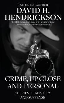 Crime Up Close and Personal