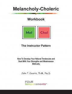 Melancholy-Choleric Workbook