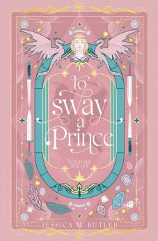 To Sway a Prince