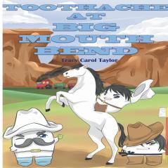 Toothache at Big Mouth Bend