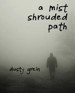 A Mist Shrouded Path