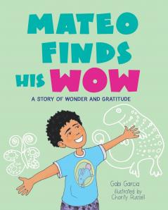 Mateo Finds His Wow
