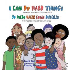 I Can Do Hard Things / Yo Puedo Hacer Cosas Difíciles
