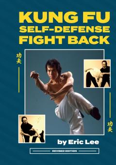 KUNG FU SELF DEFENSE FIGHT BACK