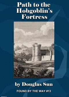 Path to the Hobgoblin's Fortress